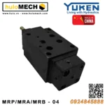 Van giảm áp module Yuken MRP-04 , MRA-04 , MRB-04 Yuci-Yuken