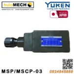 Van tiết lưu module Yuken MSP-03, MSCP-03 Yuci-Yuken
