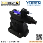 Van tỷ lệ áp suất Yuken EBG series Yuci Yuken